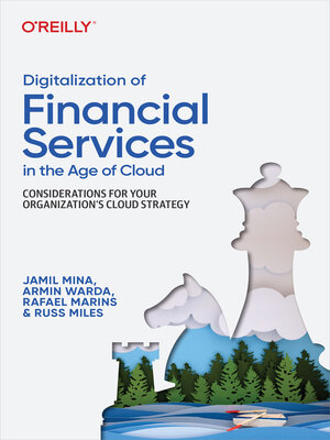 cover image of Digitalization of Financial Services in the Age of Cloud